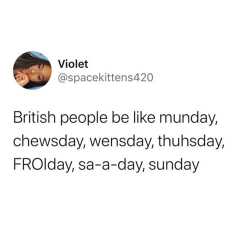 Funny British Sayings, Anti British, British Jokes, British Quotes, Funny British, Funny Tweets Twitter, Meme Twitter, British Memes, British Humor