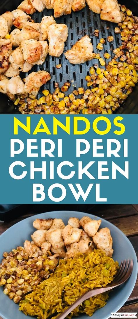 Nandos Peri Peri Chicken Bowl. Air Fryer chicken breast and air fryer sweetcorn loaded with Nando’s peri peri chicken marinade. Served with Instant Pot brown rice for the ultimate peri peri chicken bowl. This Nandos inspired healthy chicken breast meal is perfect for make ahead lunches or freezing for later. #nandos #nandochicken #mealprepchicken #nandosrecipes Peri Peri Chicken Bowl, Nandos Peri Peri Chicken, Nandos Chicken, Air Fryer Chicken Breast, Chicken Rice Bowl, Actifry Recipes, Peri Chicken, Peri Peri Chicken, Chicken Menu