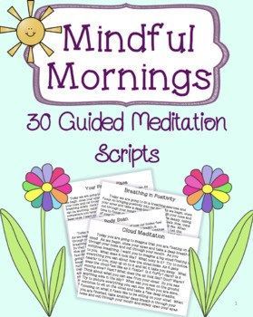 Mindful Mornings Guided meditation scripts Mindfulness Classroom, Guided Meditation Scripts, Teaching Mindfulness, Meditation Mantra, Meditation Scripts, Responsive Classroom, Counseling Lessons, School Social Work, Mindfulness For Kids