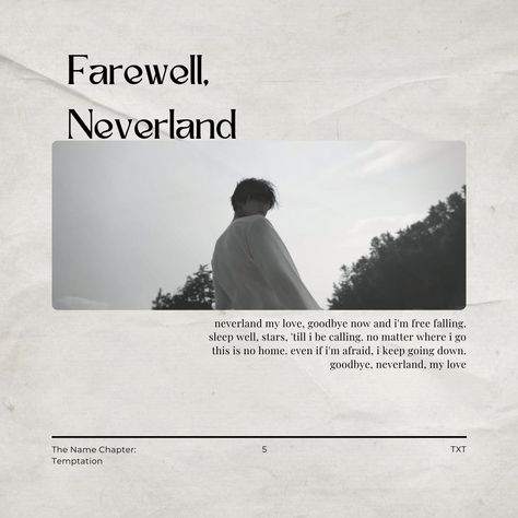 Farewell Neverland Txt Spotify, Farewell Neverland Txt Lyrics, Farewell Neverland Txt, Neverland Txt, Temptation Farewell, Farewell Neverland, The Name Chapter Temptation, Name Chapter Temptation, Free Falling