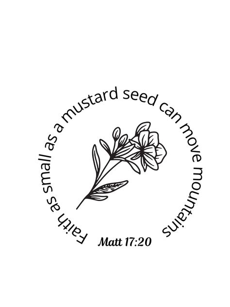 Faith as Small as a Mustard Seed - Etsy Muster Seed Faith, Mustard Seed Art, Faith As Small As A Mustard Seed, Bible Verse Graphic Design, Mustard Seed Faith Craft, Mustard Seed Tattoo, Faith Like A Mustard Seed, Seed Tattoo, Mustard Seed Faith