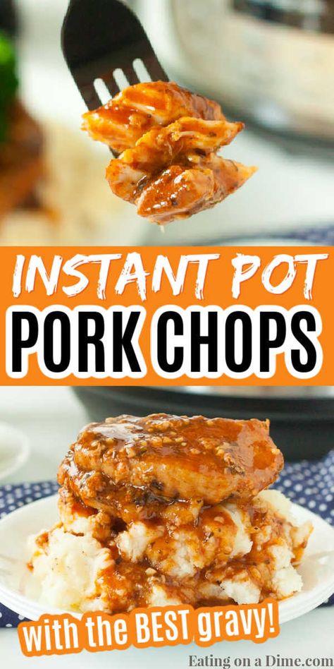 Instant pot pork chops recipe is the best comfort food ready in minutes. Boneless pork with gravy combine for one amazing dinner idea. Make this easy instant pot pork chops boneless meal with potatoes for dinner. #eatingonadime #instantpotporkchopsrecipe #bonelessfrozen Ip Pork Chops, Pork Chops In The Instant Pot, Instant Pot Pork Chops Boneless Easy, Instapot Pork Chops With Gravy, Instapot Pork Chops Boneless, Boneless Pork Chops Instant Pot, Instant Pot Recipes Pork Chops, Instant Pot Pork Loin Chops Boneless, Pork Chops And Gravy Instant Pot