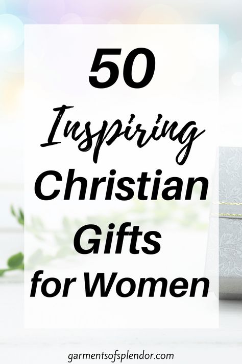 50 Amazing Christian Gifts for Women (with Free Gift Tags) - Christian Girl Gifts, Gifts For Christian Women Ideas, Gifts For Church Ladies, Christian Gift Baskets, Christian Gifts Diy, Church Gifts Ideas, Gifts For Christian Women, Ministry Gifts, Inspirational Gifts For Women