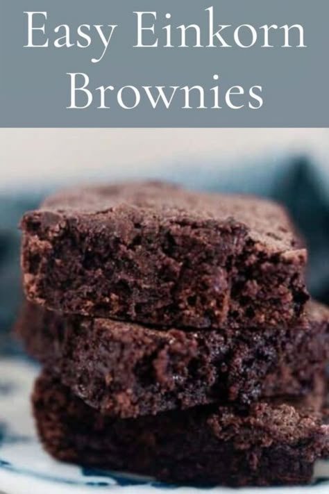 Einkorn Brownies, Einkorn Bread, Milled Flour Recipes, Ancestral Diet, Active Sourdough Starter, Homemade Dessert Recipes, Einkorn Recipes, Farmhouse On Boone, Fresh Milled Flour