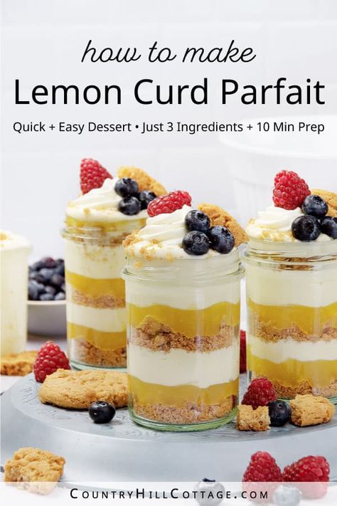 Lemon curd parfait is a quick no-bake dessert made with a silky lemon curd whipped cream over crushed ginger cookies and topped with berries like blueberry, strawberry, and raspberry. Lemon dessert cups are fruity, refreshing, and near impossible to resist. Easy individual lemon parfaits take just 3 ingredients and 10 minutes to make! This creamy layered dessert stores well and can be frozen for up to 3 months. It’s a great make-ahead recipe for parties and potlucks. | CountryHillCottage.com Lemon Curd Cups, Lemon Curd Parfait Desserts, Lemon Parfait Cups, Lemon Curd Parfait, Lemon Dessert Cups, Lemon Layered Dessert, Desserts Cobbler, Recipes Using Lemon Curd, Bunco Desserts