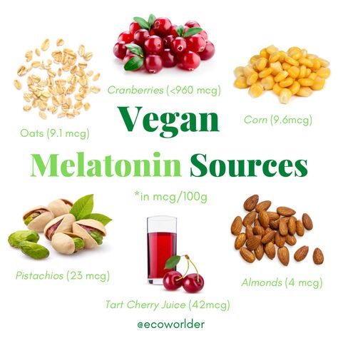 Vegan melatonin sources: almonds, pistachios, sweet corn, tart cherry juice, oats, cranberries Melatonin Foods, Food For Sleep, Tart Cherry Juice, Healthy Morning Routine, Pregnant Diet, Plant Based Nutrition, Cherry Juice, Night Snacks, Nutrition Guide