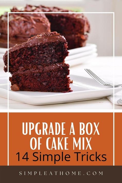 Simple Tips and Tricks To Upgrade A Box Of Cake Mix • Simple At Home How To Improve Boxed Chocolate Cake Mixes, What To Add To Cake Mix To Make Moist, Devils Food Cake Mix Hacks, How To Upgrade Box Cake, Chocolate Cake Mix Hacks Boxes Recipe, Upgraded Box Cake, How To Improve Boxed Cake Mixes, Chocolate Cake Box Hacks, Store Bought Cake Mix Hacks