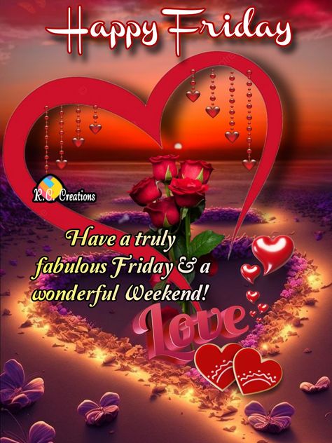 Happy Friday My Love Mornings, Happy Friday Gif, Friday Gif, Friday Images, Friday Love, Good Morning Love Messages, Morning Pics, Good Morning My Love, Morning Gif