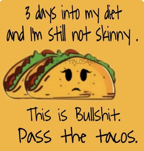 Funny Tuesday, Taco Love, Taco Time, Taco Humor, Tuesday Humor, Taco Cat, Taco Pizza, Mexican Humor, Veggie Pasta