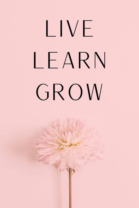 We all make mistakes, but the greatest mistake that we can make is to not live our lives, learn from our misteps and grow to be better than we were the day before! Keep living! Keep Learning! Keep Growing! #flowers #simplewords #growthquotes #growthmindset #positivequotesforlife Live Learn Grow Quotes, Learn And Grow Quotes, Keep Growing Quotes, Keep Learning Keep Growing, Grow Up, Mistake Quotes, Vision Board Pics, Growing Quotes, Keep Learning