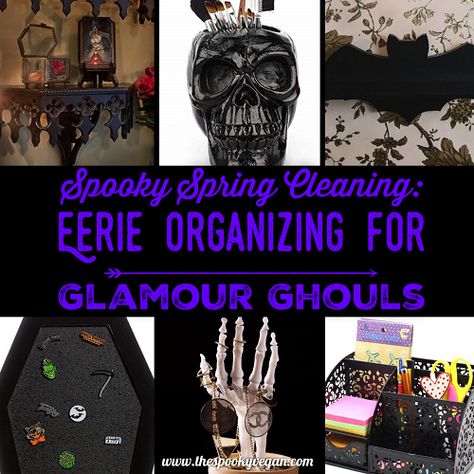 The Spooky Vegan: Eerie Organizing for Glamour Ghouls