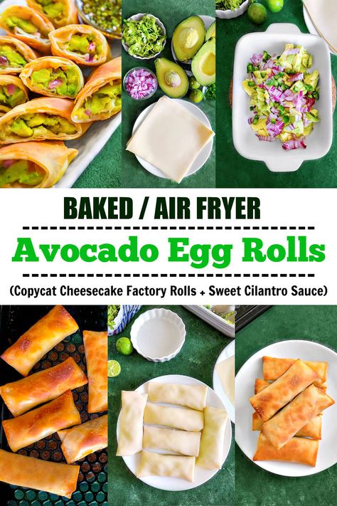 Baked & Air-Fryer Avocado Egg Rolls Recipe (Copycat Cheesecake Factory + Sweet Cilantro Sauce) #avocadoeggrolls Avocado Rolls Cheesecake Factory, Cpk Avocado Egg Rolls Recipe, Avocado Egg Rolls Cheesecake Factory, Vegetable Tempura, Copycat Cheesecake Factory, Cheesecake Factory Copycat, Avocado Egg Rolls, Recipe Copycat, Egg Rolls Recipe