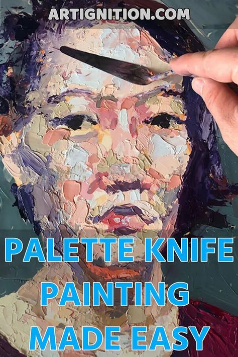 oil painting knives 1 How To Paint With A Palette Knife, Pallet Knife Painting Acrylic, Paint Knife Art, Palette Knife Painting Tutorial, Knife Painting Tutorial, Palet Knife Painting, Pallet Knife Painting, Pallette Knife Painting, Painting With Palette Knife