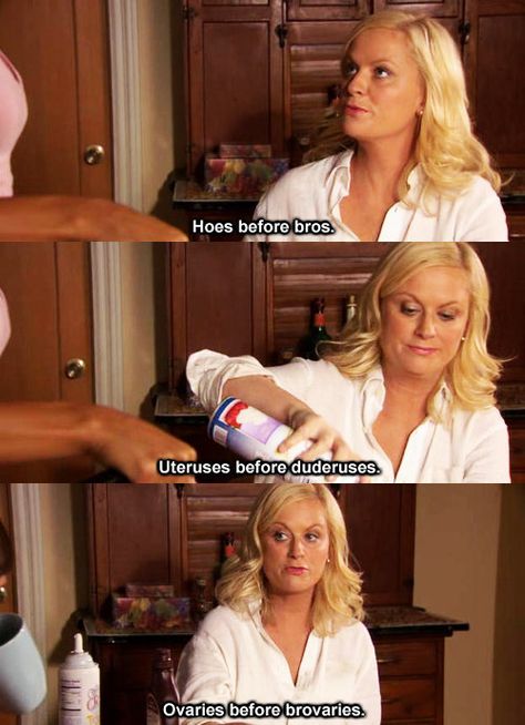 And repeat this mantra over and over again: | 23 Reasons You Need To Celebrate Galentine's Day This Year Amy Poehler Quotes, Uteruses Before Duderuses, Adam Warlock, Leslie Knope, Funny Bunny, Amy Poehler, Parks N Rec, Tv Characters, Real Girls