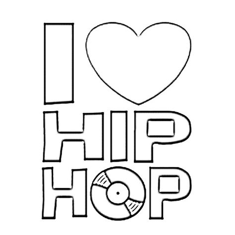 I love Hip Hop Hip Hop Coloring Pages, Dance Drawings Easy Hip Hop, Hip Hop Desenho, Singers Collage, Hiphop Elements, Dance Tools, Hip Hop Party Theme, Dancing Hip Hop, Dance Coloring Pages