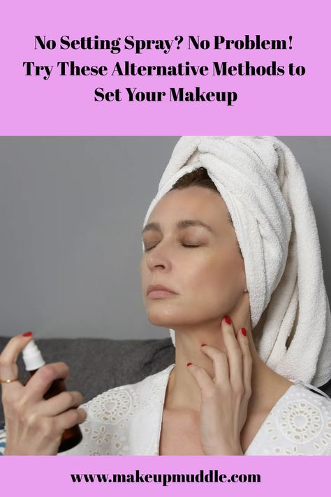 How To Set Makeup Without Setting Spray? Do you want to know how you can set your makeup without using a makeup setting spray? Click here to find out! Fixing Spray, Makeup Spray, Makeup Setting Spray, Beauty Games, Translucent Powder, How To Apply Foundation, Make Makeup, Long Lasting Makeup, Spray Can