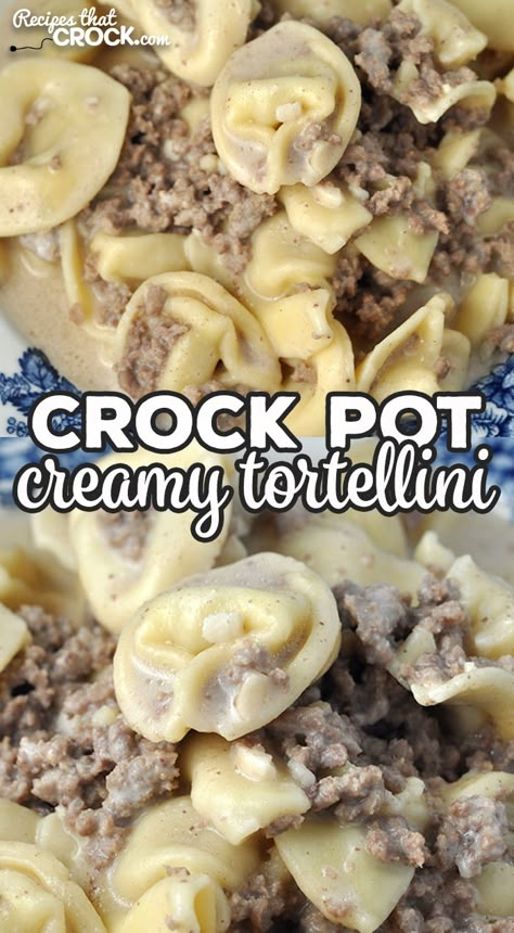 Crockpot With Tortellini, Crockpot Cheese Tortellini Recipes, Throw Together Crock Pot Meals, Tortellini Lasagna Crock Pot, Crock Pot Hotdish Recipes, Easy Tortellini, Crockpot Cheese Tortellini, Crockpot Tortilini, Tortalini Crockpot Recipes