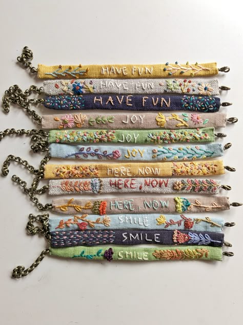 Embroidered linen bracelets with inspirational mantras.  by Mundo Flo Embroidered Accessories Diy, Unique Accessories Handmade, Embroidery Bracelet Designs, Embroidered Bracelet Diy, Quilted Bracelet, How To Make Bracelets With Beads, Textile Jewelry Diy, Inspirational Mantras, Crochet Friendship Bracelets