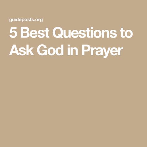 5 Best Questions to Ask God in Prayer Best Questions To Ask, Intimacy With God, Psalm 13, Best Questions, Psalm 116, Sodom And Gomorrah, Exodus 3, Bible Questions, Ask God