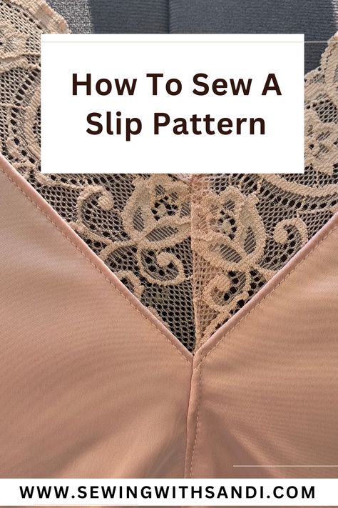 How To Sew A Slip Dress, Under Slip Pattern, Slip Dress Sewing Pattern Free, Free Slip Dress Sewing Pattern, Half Slip Pattern, Sewing With Lace, Slip Sewing Pattern, Slip Pattern, Easy Diy Home Projects