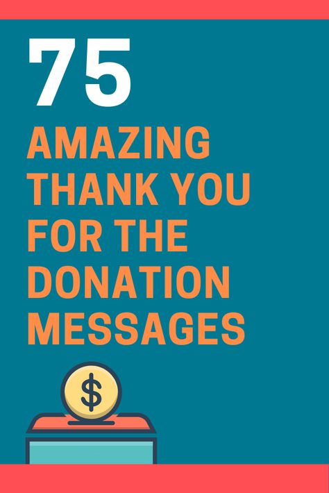 Here is a list of 75 thank you for the donation messages and quotes to let them know how much their contribution means to you and your cause. Thank You For Contribution, Thank You Donation Quotes, Thank You For Your Donation Quotes Charity, Donation Thank You, Sponsorship Thank You Ideas, Thank You For Your Donation Cards, Fundraiser Thank You Notes, Donation Thank You Notes, Donor Appreciation Gifts