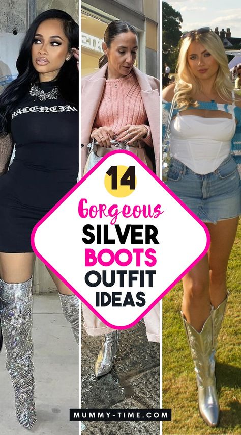 14 Gorgeous Silver Boots Outfit Ideas | Mummy Time Betsey Johnson Sparkle Boots Outfit, Sparkle Knee High Boots Outfit, Styling Rhinestone Boots, Rhinestone Knee High Boots Outfit, Silver Knee Boots Outfit, Silver Sparkly Boots Outfit, Silver Boot Outfit Ideas, What To Wear With Silver Boots, How To Style Silver Boots