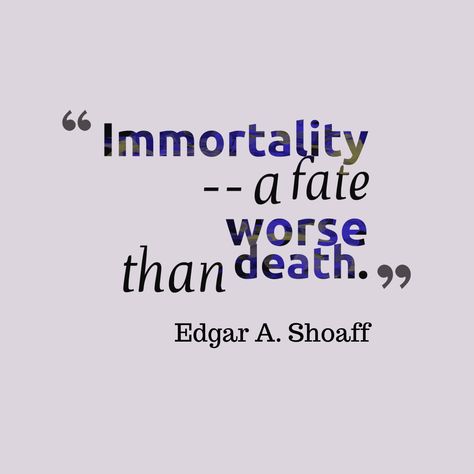 Immortal Aesthetic Quotes, Quotes About Immortality, Immortality Quotes, Immortality Aesthetic, Immortal Quotes, Immortal Aesthetic, Immortal Quote, Jack Bright, Dnd Ocs