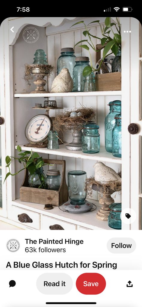 Hutch Decor, Blue Glass Bottles, Blue Mason Jars, Vintage Farmhouse Decor, 아파트 인테리어, Odds And Ends, Great Week, Country Farmhouse Decor, Spring Home Decor