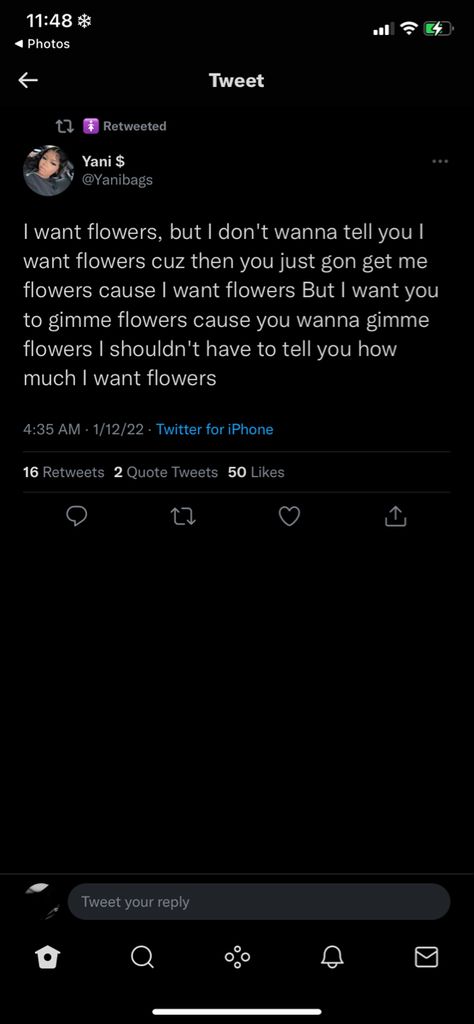 I Want Some Flowers Tweets, Getting Flowers Quotes, I Want Flowers Tweets, Flower Tweets, Female Friendship Quotes, Lit Quotes, Bouquet Business, Rs Quotes, Feeling Quotes