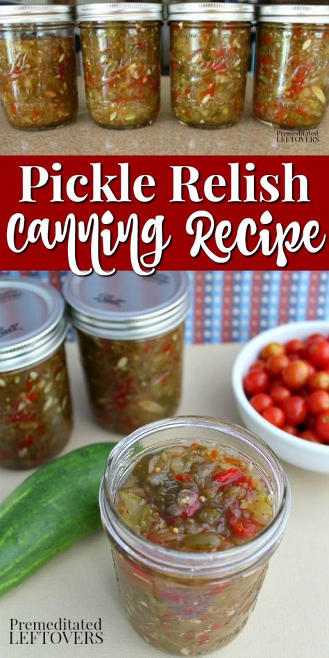 Spicy Relish Canning Recipes, Recipes For Canning Cucumbers, Sweet Cucumber Relish Recipe Canning, Sweet And Spicy Pickle Relish Recipe, Cucumber And Pepper Relish, Canned Pickle Relish Recipes, Sweet Pickle Recipes Canning, How To Make Sweet Relish, Canning Pickle Relish