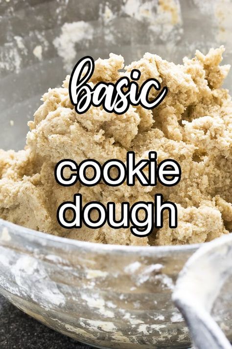 Crazy Cookie Dough Base Recipe, Easy Homemade Cookie Dough, Chewy Cookie Base Recipe, Universal Cookie Dough Recipe, Basic Cookie Dough Recipe Simple, Cookie Dough That Freezes Well, Basic Cookie Recipes Easy, Base Cookie Dough Recipe, Freezable Cookie Dough Recipes