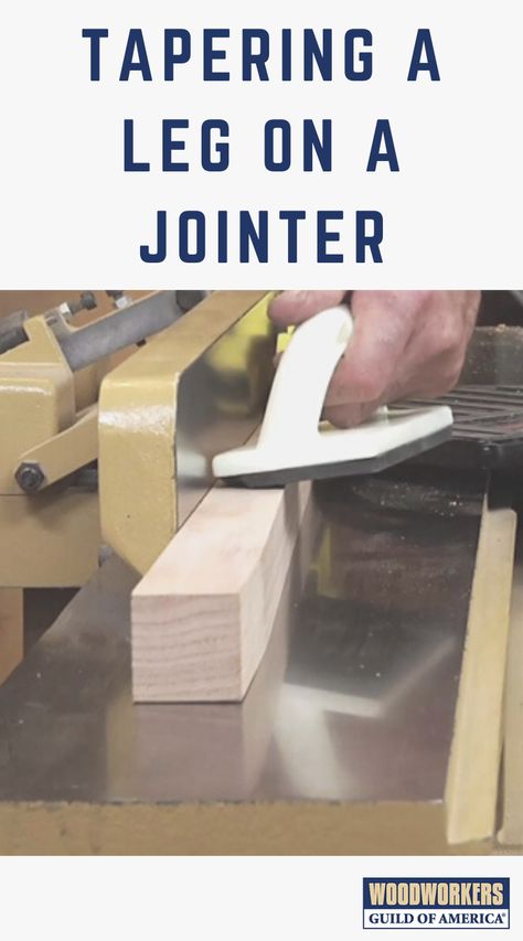 There are many ways to taper table legs, and using the jointer is one of the easiest. It’s safe and you don’t even have to draw a line. George Vondriska demonstrates the quickest process for tapering a leg on the jointer. Dining Tables Wood, Woodworking Hacks, Plumbing Pipe Furniture, Timber Frames, Woodworking Joinery, Futuristic Furniture, Pipe Furniture, Table Leg, Plumbing Pipe