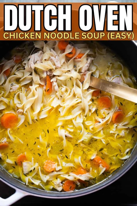 Dutch Oven Chicken Noodle Soup, Dutch Oven Soup Recipes, Millennial Kitchen, Easy Dutch Oven Recipes, Dutch Oven Soup, Dutch Oven Recipe, Easy Chicken Noodle Soup, Best Chicken Noodle Soup, Chicken Soup Recipes Homemade