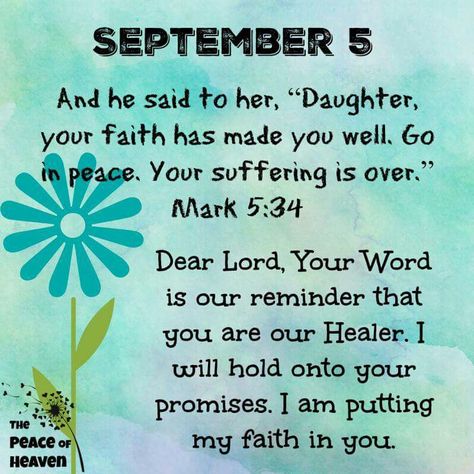 September 5 September Blessings, Mark 5 34, September Images, Psalms Quotes, Daily Spiritual Quotes, Prayer For My Family, Good Morning Greeting Cards, 5 September, Heaven Quotes