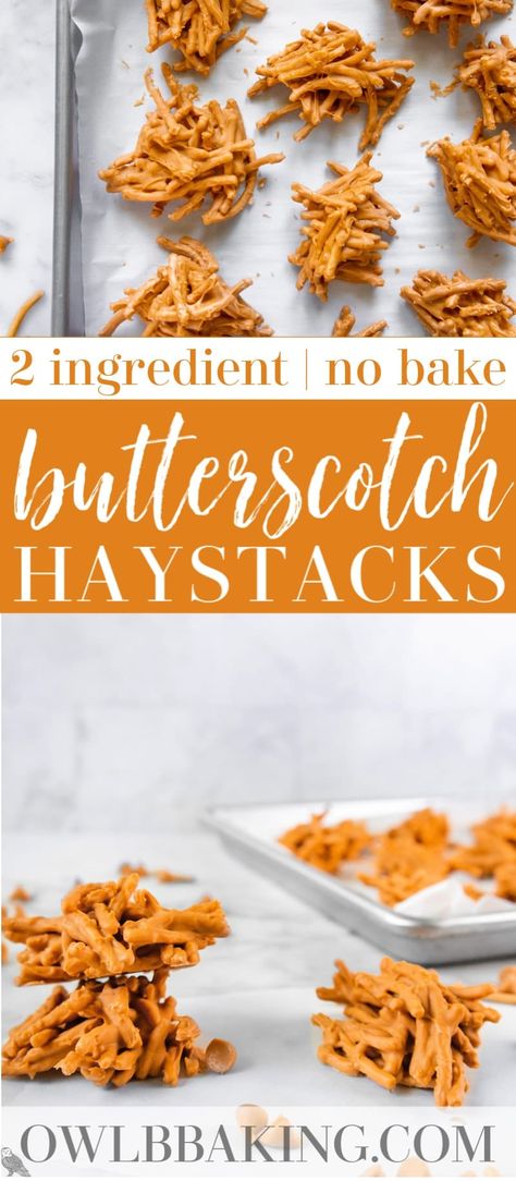 Haystack Candy, Chow Mein Noodle Cookies, Butterscotch Haystacks, Chocolate Haystacks, Haystack Cookies, Haystacks Recipe, 2 Ingredient Cookies, Butterscotch Candy, Butterscotch Cookies