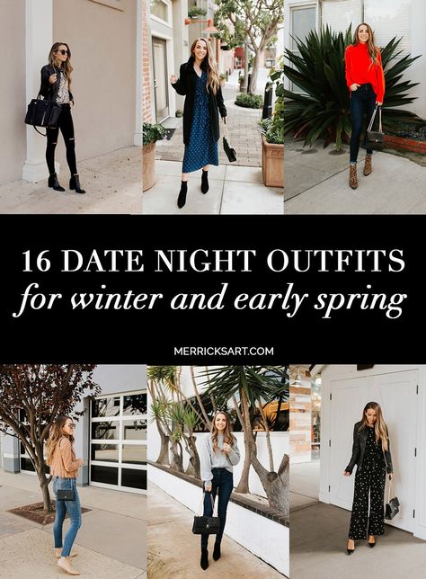 16 Date Night Outfit Ideas For Winter And Early Spring - Merrick's Art Spring Night Outfit, Night Dinner Outfit, Date Night Outfits Spring, Merricks Art, Outfit Ideas For Church, Night Outfit Ideas, Winter Date Night Outfits, Spring Night, Spring Date