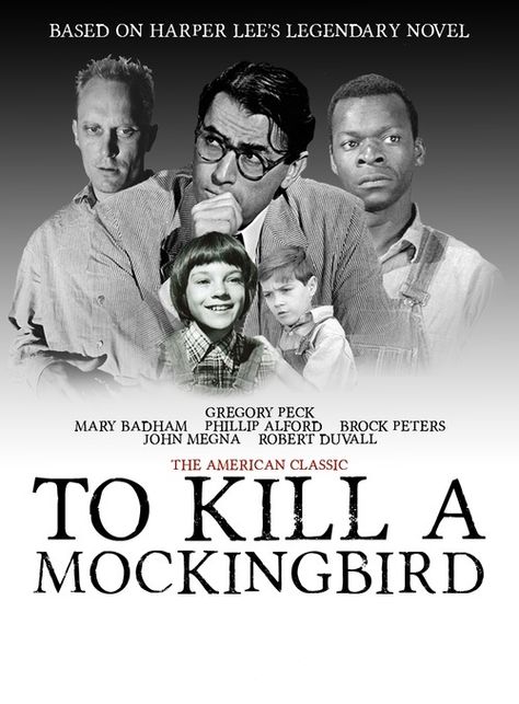 To Kill A Mockingbird To Kill A Mockingbird Movie, Mary Badham, Historical Literature, Atticus Finch, Book Bucket, Old Movie Posters, Kill A Mockingbird, Robert Duvall, Gregory Peck