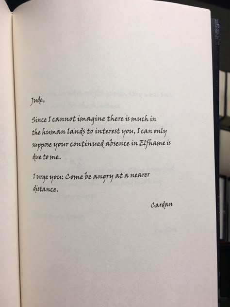 Sorry it's sideways. It's from the Queen of Nothing B&N Queen Of Nothing Cardan Letters, Queen Of Nothing Letters, The Queen Of Nothing Letters, Cardan Letters To Jude, The Queen Of Nothing Book, Cardans Letters To Jude, Holly Black Books, Queen Of Nothing, Character Quotes