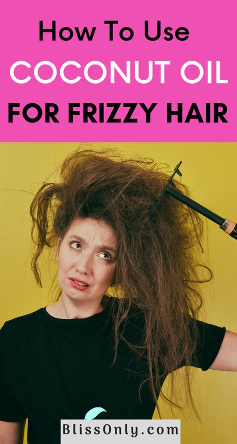 Natural Remedies For Frizzy Hair, Natural Frizzy Hair Remedies, Diy Frizzy Hair Fix Remedies, Anti Frizz Diy, Anti Frizz Hair Mask Diy, How To Use Coconut Oil For Hair, Coconut Oil Uses For Hair, Anti Frizz Hair Tips, Coconut Oil For Curly Hair