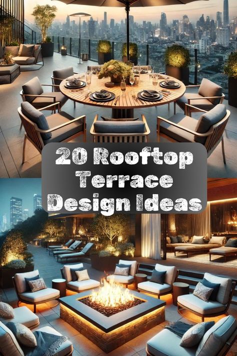 20 Rooftop Terrace Design Ideas with Luxury Outdoor Furniture Roof Top Design Ideas, Rooftop Restaurant Design Terraces, Luxury Terrace Design, Rooftop Terrace Design Penthouses, Outdoor Rooftop Patio Ideas, Roof Top Terrace Designs, Penthouse Terrace Ideas, Rooftop Terrace Design Ideas, Rooftop House