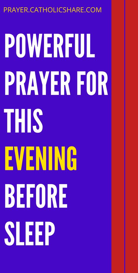 Night Time Prayers Bedtime I Pray, Evening Prayers Sleep, Powerful Prayer Before Sleep, Evening Prayer Before Sleep, Good Night Prayer Before Sleep, Night Time Prayers Bedtime, Evening Prayers, Night Time Prayers, Prayer For Loved Ones