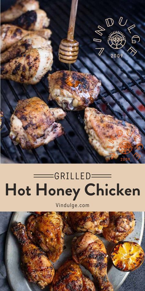 Top image: hot honey chicken thighs on the grill being drizzled with hot honey. Bottom image: grilled hot honey chicken pieces on a serving platter with grilled lemons Hot Honey Grilled Chicken, Chicken With Hot Honey, Honey Marinade For Chicken, Hot Honey Chicken Recipe, Crispy Grilled Chicken, Honey Grilled Chicken, Honey Pizza, Perfect Grilled Chicken, Grilled Chicken Legs