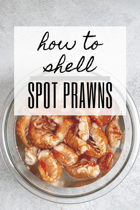 Are you struggling to peel prawns? This tutorial will teach you how to peel spot prawns (the easy way!). Spot Shrimp Recipes, Spot Prawns Recipes, Spot Prawn Recipe, Recipes With Seafood, How To Cook Prawns, Fish Sides, Spot Prawns, Shrimp Risotto, Lemon Shrimp