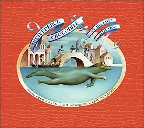 Arrivederci, crocodile, or, See you later, alligator / begun by Fred Marcellino and completed by Eric Puybaret. In this lovely sequel to the I, Crocodile picture book, Crocodile stows away in Napoleon's caravan for a trip to Venice, where he charms Venetian society during a masquerade and gets the better of his old enemy the French emperor. Crocodile Facts, Later Alligator, See You Later Alligator, Books Young Adult, Free Kindle Books, Picture Books, New Pictures, Colorful Pictures, Funny Kids