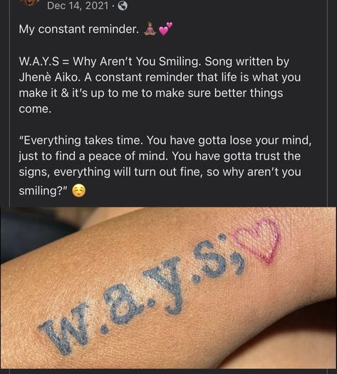 Ways Meaning Tattoo, Spotless Mind Tattoo Jhene Aiko, Ways Tattoo Meaning, Ways Tattoo Jhene Aiko Meaning, Connect Tattoo Ideas, Tattoo Ideas Female Semi Colon, W.a.y.s Tattoo Jhene Aiko, Jhene Aiko Inspired Tattoos, Ways Tattoo Jhene Aiko With Butterfly