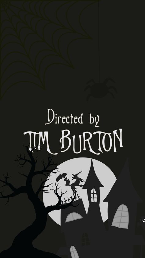 Halloween wallpaper, black, cartoon like, says Directed by Tim Burton Witches Aesthetic Wallpaper, Tim Burton Films Wallpaper, Tim Burton Typography, Tim Burton Moodboard, Tim Burton Movies Wallpaper, Halloween Wallpaper Tim Burton, Tim Burton Phone Theme, Tim Burton Lockscreen, Tim Burton Wallpaper Iphone