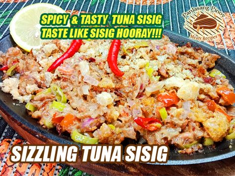 Sizzling Tuna Sisig Recipe | Panlasang Pinoy Meaty Recipes Tuna Sisig Recipe, Tuna Sisig, Sisig Recipe, Canned Tuna, Filipino Dishes, Tuna Recipes, Pinoy Food, Filipino Recipes, Green Chilies