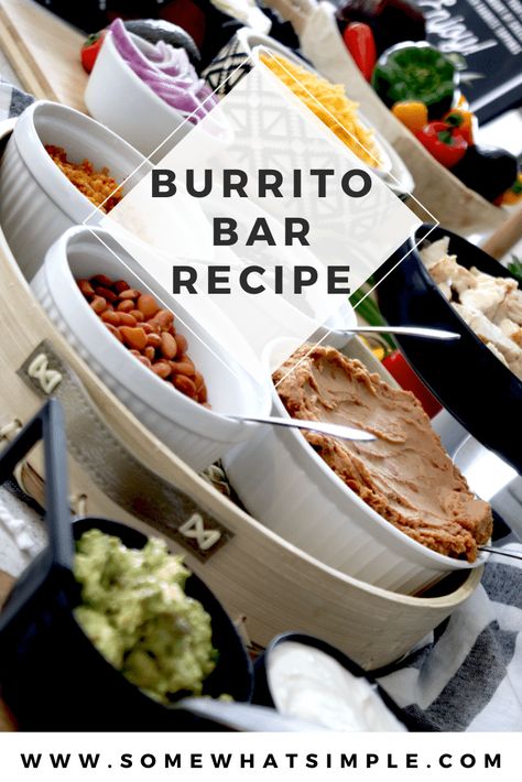 A burrito bar is a quick and easy dinner idea. Even the pickiest eater will love this meal! This guide will show you how to put it together and provide you with some inspiration and what to serve. #burritobarideas #burritobardesign #burriotbar #buildyourownburriotbar #burritobarpartyidea via @somewhatsimple Different Burrito Ideas, Breakfast Burrito Bar Ideas, Burrito Bowl Buffet Bar Ideas, Burrito Bowl Bar Parties, Make Your Own Burrito Bar, Burrito Bar, Ingredient Labels, Olive Relish, Quick And Easy Dinner