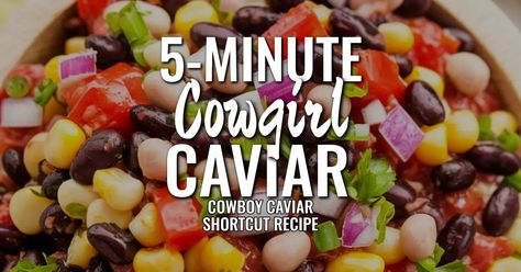 Let’s make Cowgirl Caviar dip! I know, it’s really called CowBOY Caviar or Texas Caviar, but my recipe version is LAZY easy fast and simple. If you can open a can,... Cowboy Caviar With Rotel Recipe, Cowboy Caviar Recipe Easy Rotel, Low Carb Cowboy Caviar, Easy Cowboy Caviar Recipe, Gluten Free Cowboy Caviar, Texas Cowboy Caviar, Cowgirl Caviar Recipe, Mexican Caviar Dip, Texas Caviar Recipe With Italian Dressing