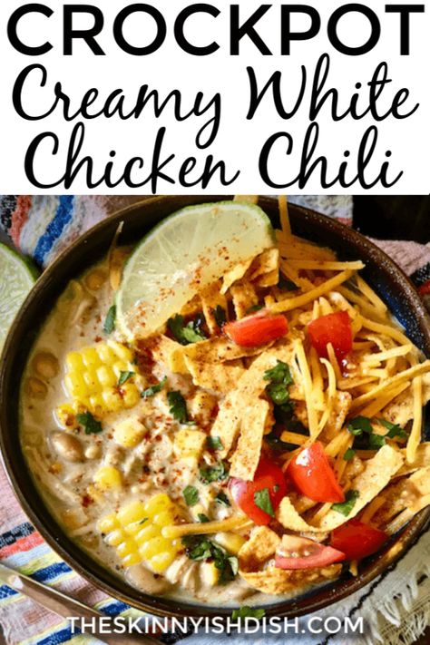 Skinnyish Dish, White Chicken Chili Slow Cooker, Chicken Chili Crockpot, Slow Cooker Chicken Chili, Crockpot White Chicken Chili, Creamy White Chicken Chili, Chili Recipe Crockpot, Crockpot Chili, White Chicken Chili